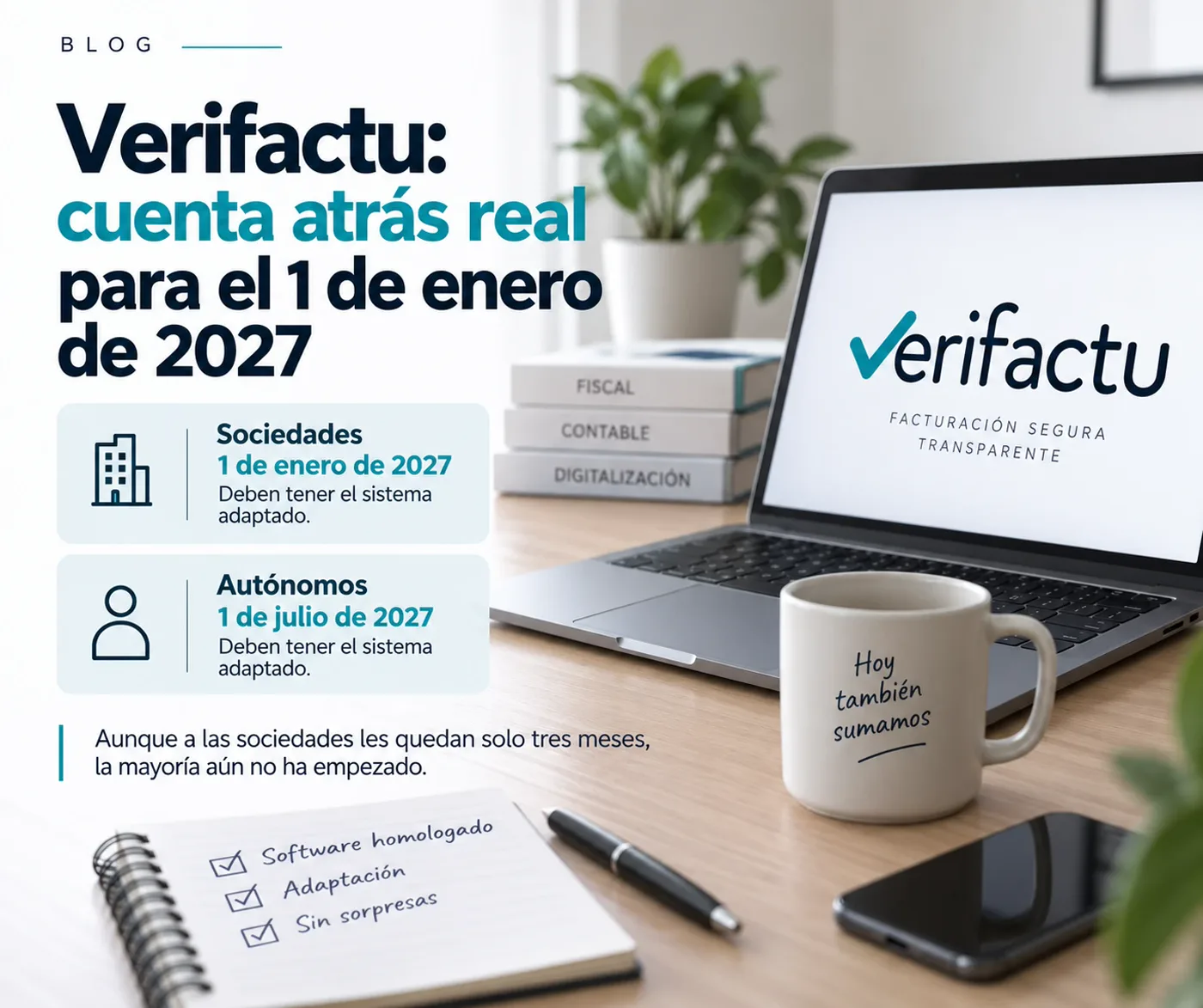 Verifactu: cuenta atrás real para el 1 de enero de 2027, sociedades y autónomos